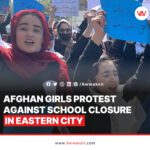 Afghan Girls protest the closure of their schools_awwaken