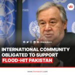 UN secretary general called international support for flood-hit Pakistan_awwaken