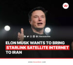Starlink internet for Iranians is greenlit by Elon Musk_awwaken.com